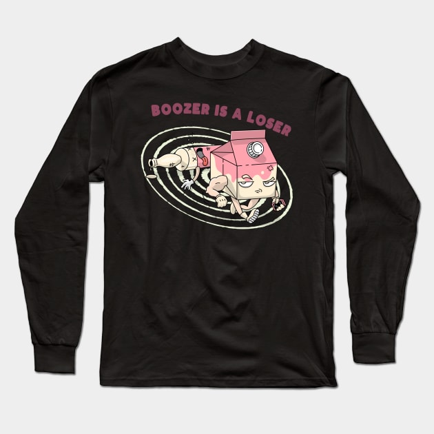 Boozer Is A Loser Long Sleeve T-Shirt by Nonconformist